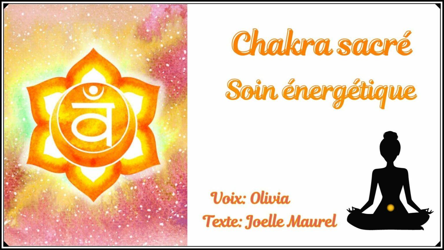 Soin Nerg Tique Pour Les Chakras M Ditation Guid E