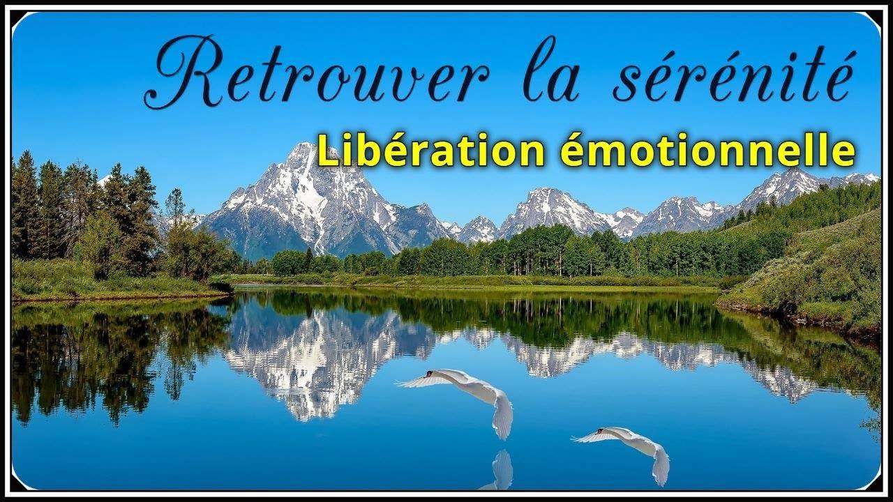 Méditation guidée - Libération émotionnelle