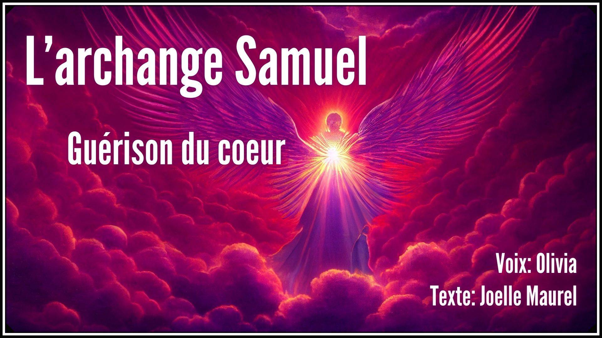 archange samuel meditation guidee