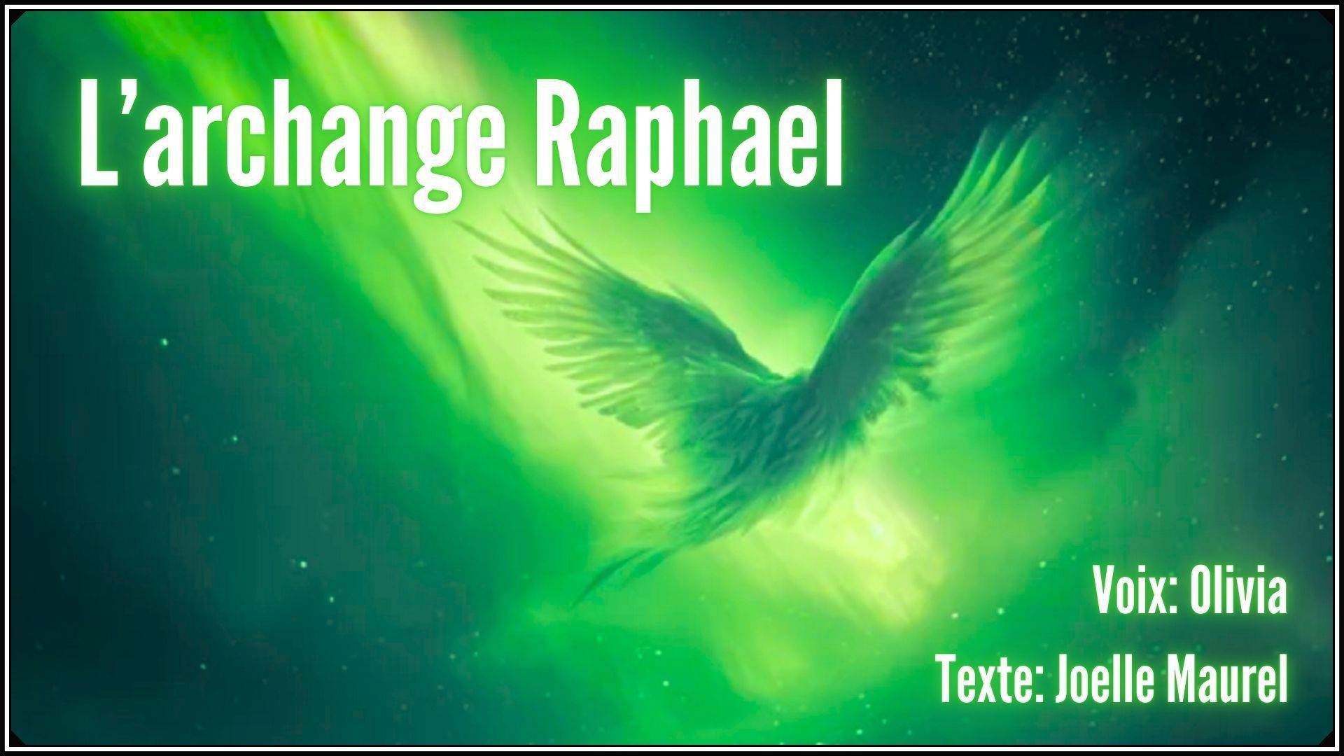 archange raphael meditation guidee