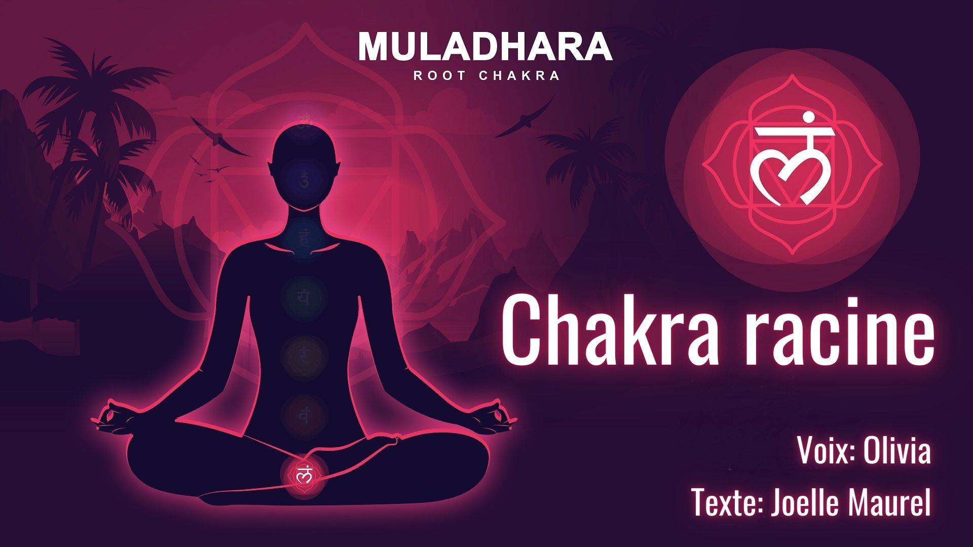 chakra racine méditation guidée - Muladhara