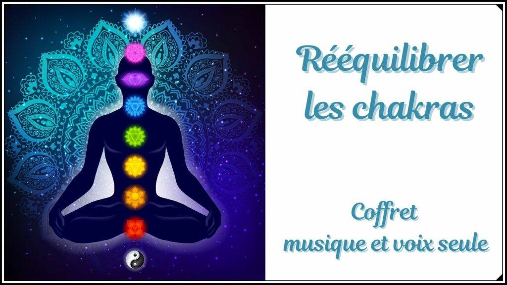 Méditation guidée chakras